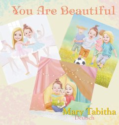 You Are Beautiful - Deutsch, Mary Tabitha