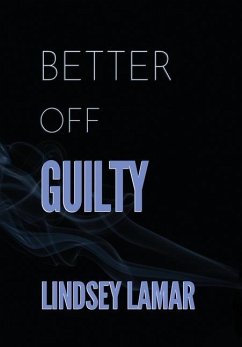 Better Off Guilty - Lamar, Lindsey
