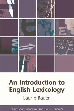 An Introduction to English Lexicology - Bauer, Laurie