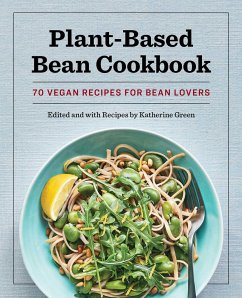 Plant-Based Bean Cookbook - Green, Katherine