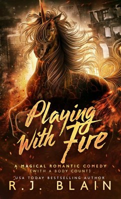 Playing with Fire - Blain, R. J.