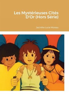 Cover Les Mystérieuses Cités D'Or (Hors Série)