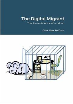 The Digital Migrant - Muecke-Davis, Carol