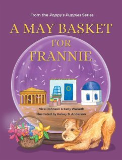A May Basket for Frannie - Johnson, Vicki; Walseth, Kelly