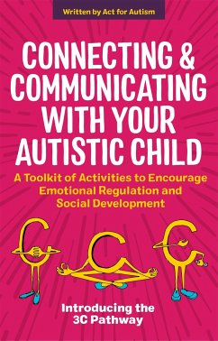 Connecting and Communicating with Your Autistic Child - Morton, Tessa; Gurnett, Jane