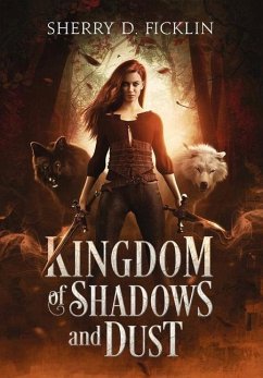 Kingdom of Shadows and Dust - Ficklin, Sherry D.