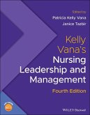 Kelly Vana's Nursing Leadership and Management (eBook, ePUB)