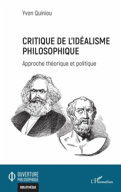 Critique de l'idéalisme philosophique - Quiniou, Yvon
