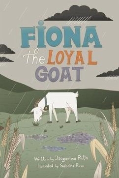 Fiona, the Loyal Goat - Ruth, Jacqueline