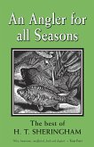 An Angler for All Seasons