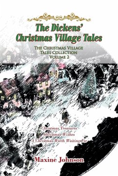 The Dickens' Christmas Village Tales - Johnson, Maxine