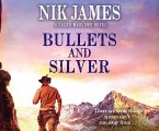 Bullets and Silver