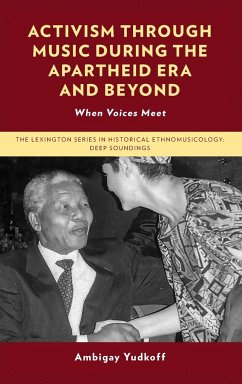 Activism through Music during the Apartheid Era and Beyond - Yudkoff, Ambigay