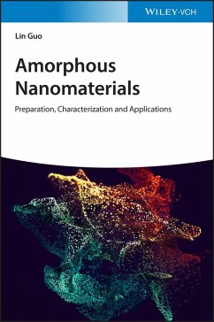 Amorphous Nanomaterials (eBook, ePUB) - Guo, Lin