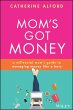 Mom's Got Money (eBook, PDF) - Bild 1