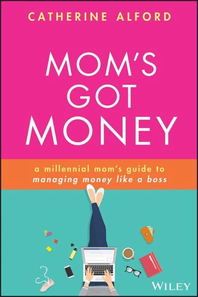 Mom's Got Money (eBook, PDF)