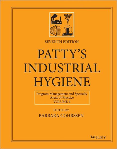 Patty's Industrial Hygiene, Volume 4 (eBook, PDF) Patty's Industrial Hygiene, Volume 4 (eBook, PDF)