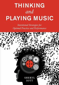 Thinking and Playing Music - Iott, Sheryl