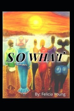 So What - Young, Felicia