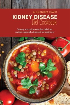 Kidney Disease Diet Cookbook - Murcey, Andrew