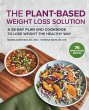 The Plant-Based Weight Loss Solution - Bild 1