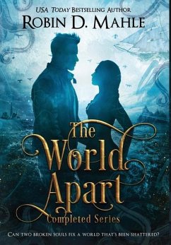 The World Apart: Completed Series - Mahle, Robin D.
