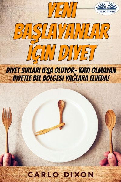 Yeni Baslayanlar Için Diyet (eBook, ePUB)