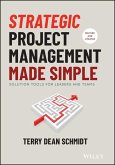 Strategic Project Management Made Simple (eBook, PDF)