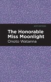The Honorable Miss Moonlight (eBook, ePUB)