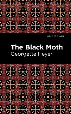 The Black Moth (eBook, ePUB) - Heyer, Georgette