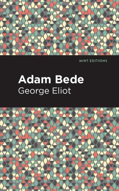 Adam Bede (eBook, ePUB) - Eliot, George