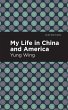 My Life in China and America (eBook,... - Bild 1