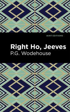 Right Ho, Jeeves (eBook, ePUB) - Wodehouse, P. G.