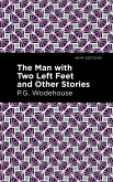 The Man with Two Left Feet and Other Stories (eBook, ePUB)