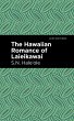 The Hawaiian Romance of Laieikawai... - Bild 1