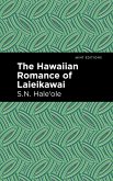 The Hawaiian Romance of Laieikawai (eBook, ePUB)