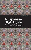 A Japanese Nightingale (eBook, ePUB)