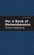 Me: A Book of Rememberance (eBook, ePUB) - Bild 1