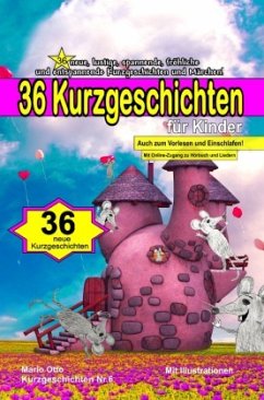 36 Kurzgeschichten für Kinder (Kurzgeschichten Nr.6) - Otto, Mario