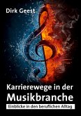 Karrierewege in der Musikbranche Karrierewege in der Musikbranche
