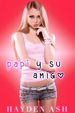 Papi y su amigo (eBook, ePUB) - Ash, Hayden