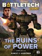 BattleTech Legends: The Ruins of Power... - Bild 1