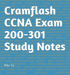 Cramflash CCNA Exam 200-301 Study Notes (eBook, ePUB) - Yu, Mike