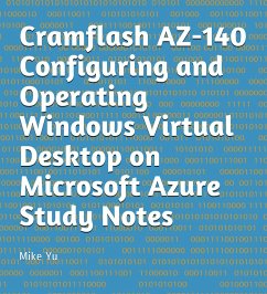 Cover Cramflash AZ-140 Configuring and Operating Windows Virtual Desktop on Microsoft Azure Study Notes (eBook, ePUB)