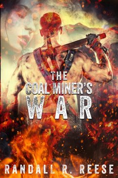 The Coal Miner's War (eBook, ePUB) - Reese, Randall R