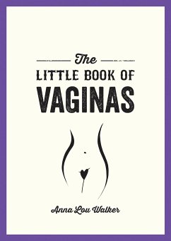 The Little Book of Vaginas - Walker, Anna Lou