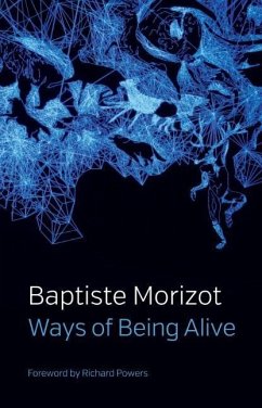 Ways of Being Alive - Morizot, Baptiste