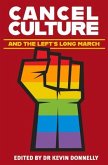 Cancel Culture and the Left's Long March