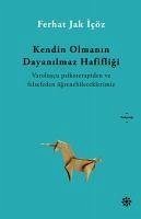 Kendin Olmanin Dayanilmaz Hafifligi - Jak icöz, Ferhat