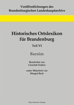 Historisches Ortslexikon für Brandenburg, Teil VI, Barnim - Enders, Lieselott